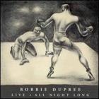 Robbie Dupree - Live: All Night Long