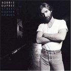 Robbie Dupree - Street Corner Heroes (Vinyl)