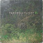 Farewell Flight - Out For Blood