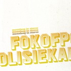 Fokofpolisiekar - Monoloog In Stereo (EP)