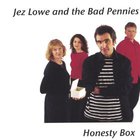 Jez Lowe - Honesty Box (With The Bad Pennies)
