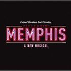 Original Broadway Cast - Memphis