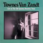 Townes Van Zandt - Live At The Old Quarter, Houston, Texas CD1