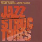 Max Roach - Jazz Structures (With Conte Candoli) (Remastered 2005)