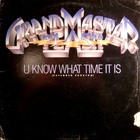 Grandmaster Flash - U Know What Time It Is (CDS)