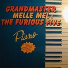 Grandmaster Melle Mel & The Furious Five - Piano