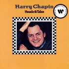 Harry Chapin - Heads & Tales (Vinyl)