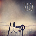 Fetish - Little Heart