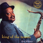 Ben Webster - King Of Tenors (Remastered 1993)