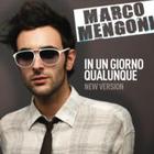 Marco Mengoni - In Un Giorno Qualunque (New Version) (CDS)