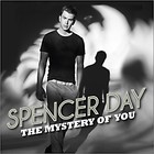 Spencer Day - The Mystery of You