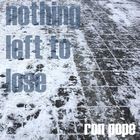 Ron Pope - Nothing Left To Lose (CDS)
