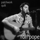 Ron Pope - Patchwork Quilt (CDS)