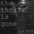 Ron Pope - The Thrill Is Gone (Feat. Grace Weber) (CDS)