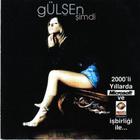 Gulsen - Simdi