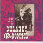 Delaney, Bonnie & Friends - The Best Of