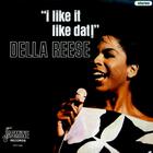 Della Reese - I Like It Like Dat! (Vinyl)