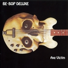 Be-Bop Deluxe - Axe Victim (Vinyl)