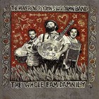 The Reverend Peyton's Big Damn Band - The Whole Fam Damnily (Vinyl)