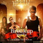 Honey Singh - Breakup Party (Feat. Leo) (CDS)