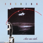 Iceberg - Arc-En-Ciel (Vinyl)