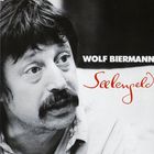 Wolf Biermann - Seelengeld (Vinyl) CD1