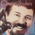 Omar & the Howlers - I Told You So (Vinyl)