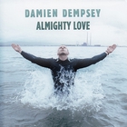Damien Dempsey - Almighty Love