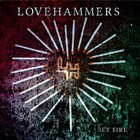 Lovehammers - Set Fire