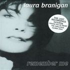 Laura Branigan - Remember Me: The Last Recordings