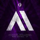 Artificial Intelligence - Mind Control (Feat. Dan Bowskill) (EP)