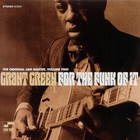 Grant Green - For The Funk Of It