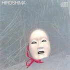 Hiroshima - Hiroshima (Vinyl)