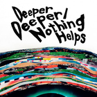 One Ok Rock - Deeper Deeper /Nothing Helps (EP)