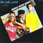 Horace Silver - The Jody Grind (Remastered 1990)