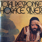 Horace Silver - Total Response (Remastered 1996)