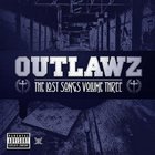 Outlawz - The Lost Songs: Vol. 3