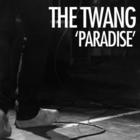 The Twang - Paradise (CDS)