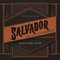 salvador - Make Some Noise