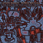 Steve Roach - Tales From The Ultra Tribe (With Byron Metcalf)