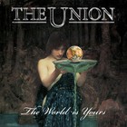 Union - The World Is Yours