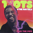 Toots & The Maytals - Pass The Pipe (Vinyl)