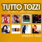 Umberto Tozzi - Tutto Tozzi (Ti Amo E Altre Storie) CD1