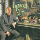 Lynwood Slim - Last Call
