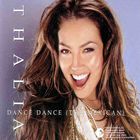 Thalia - Dance Dance (The Mexican) (MCD)