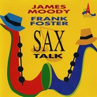 Frank Foster - Sax Talk (With James Moody) (Vinyl)