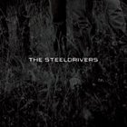 The SteelDrivers - The Steeldrivers