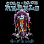 Cold Blue Rebels - Love Of The Undead  (EP)