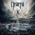 Neaera - Ours Is The Storm (Limited Edition)