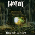 Wo Fat - Noche Del Chupacabra (EP)